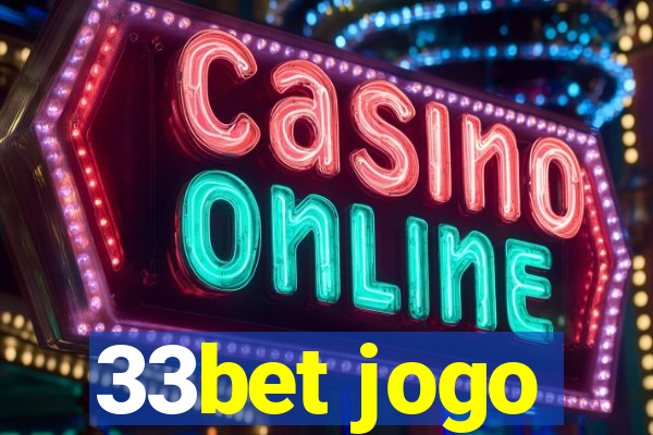 33bet jogo